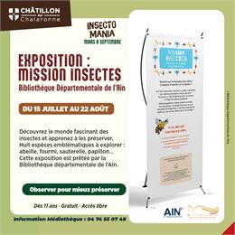 Exposition "Mission insectes" SORTIR EN DOMBES_Châtillon-sur-Chalaronne