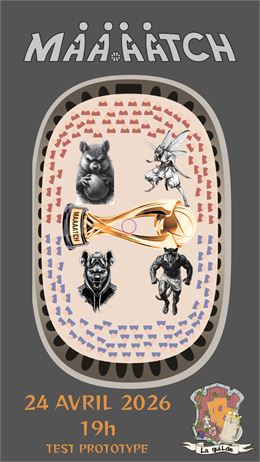 Soirée Test : Prototype Jeux Expert - MAAAATCH