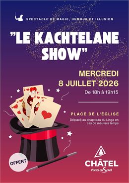 Spectacle de magie "Le Kachtelane Show"_Châtel - Châtel Tourisme