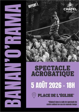 Spectacle acrobatique "Banan'O'Rama"_Châtel - Châtel Tourisme