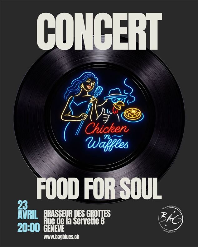 Jam session au BAG avec en ouverture : Chicken N'Waffles - BAG