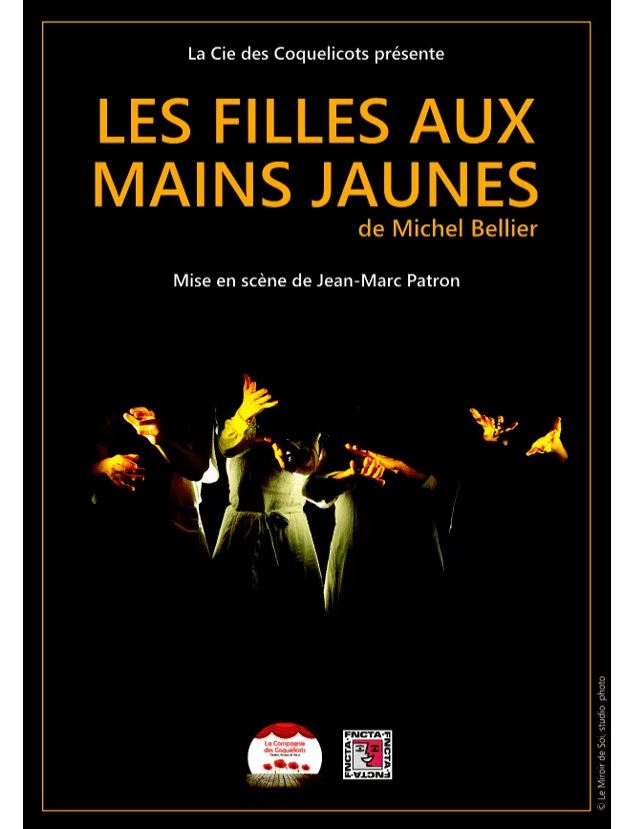 Affiches théâtre les filles aux mains jaunes - La compagnie des coquelicots