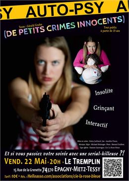 Théâtre : Auto-psy de petits crimes innocents_Epagny Metz-Tessy - Compagnie La Rose Bleue