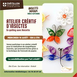 Atelier créatif : Insectes en quilling SORTIR EN DOMBES_Châtillon-sur-Chalaronne