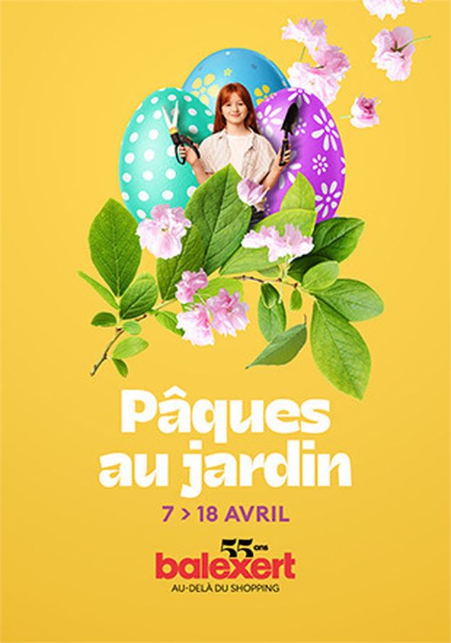 Pâques au jardin - Balexert