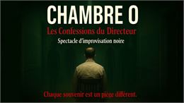 Chambre 0 : Les confessions du directeur - Les Zimprocibles