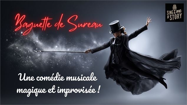 Baguette de Sureau - Sing Me A story