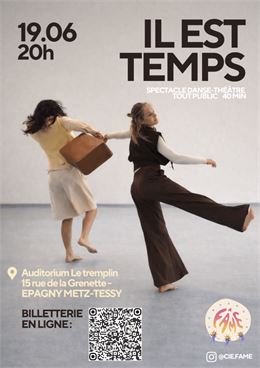 Spectacle : Il est temps_Epagny Metz-Tessy - Compagnie FÂME