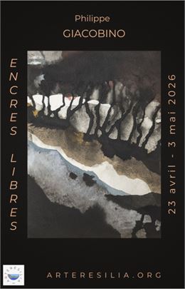 Exposition "Encres Libres" de Philippe Giacobino - arteresilia