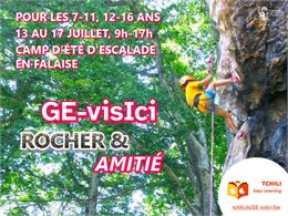 Camp d'escalade GE-visIci Rocher: camp de grimper en falaise pour Kids&Teens 7-11 et 12-16 ans. RDVs