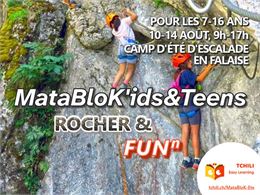 Camp d'été d'escalade en montagne: MataBloK'ids&Teens pour préparer sa rentrée en falaise! pour les 