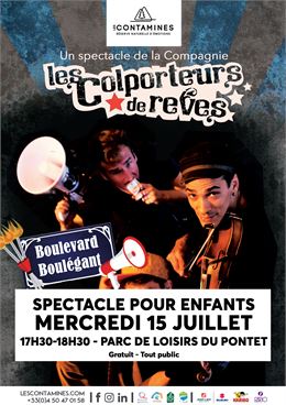 Spectacle pour enfants : "Boulevard Boulégant" du groupe "Les colporteurs de rêve"_Les Contamines-Mo