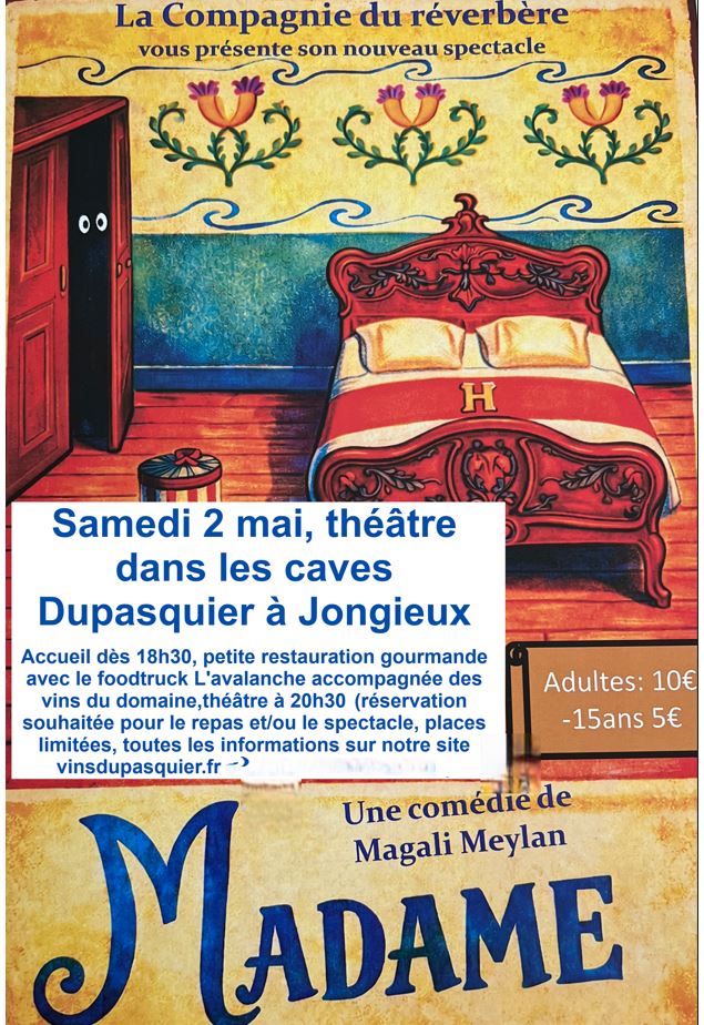 Madame • Soirée théâtre par la Compagnie du Réverbère • Caves Dupasquier • Jongieux_Jongieux