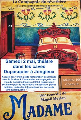 Madame • Soirée théâtre par la Compagnie du Réverbère • Caves Dupasquier • Jongieux_Jongieux