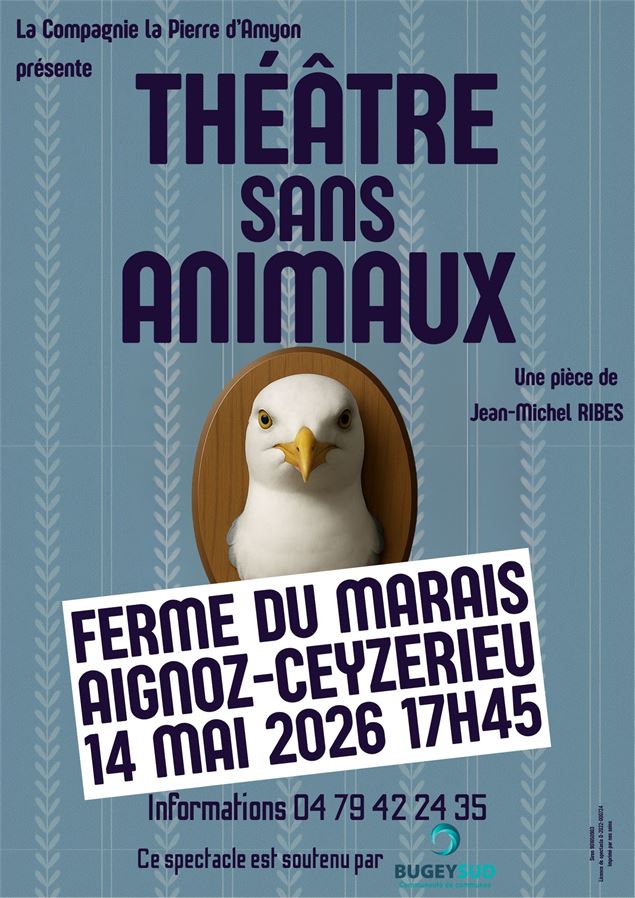 Théâtre sans animaux - La Compagnie de la Pierre d'Amyon - Cie la PIerre d'Amyon