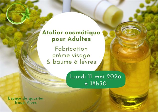 Atelier cosmétique pour adultes: Fabriquez votre Crème visage & votre Baume à lèvres - L'Art du Cosm