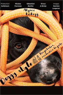 Affiche du film - Alpine Trilogy  - doggystyle_Saint-Gervais-les-Bains - Damien Largeron