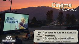 Ciné plein air « En tong au pied de l’Himalaya »_Argentière