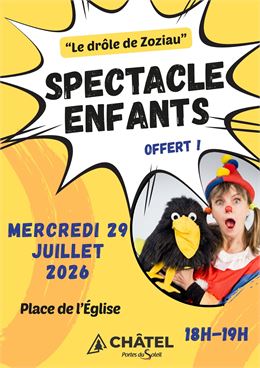 Spectacle enfants "Le drôle de Zoziau"_Châtel - Châtel Tourisme