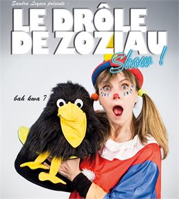 Spectacle enfants "Le drôle de Zoziau" - Sandra Leysen