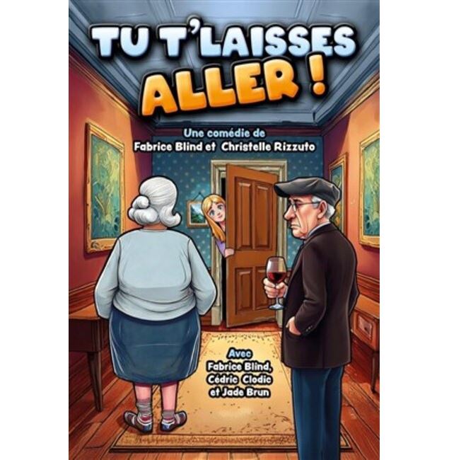Affiche_Tu t'laisses aller ! - ©Les Arts dans l_R_Péronnas