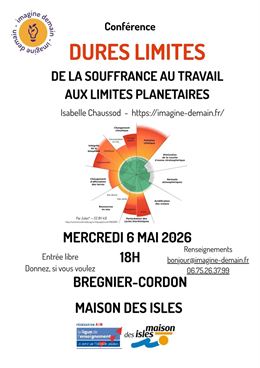 Conférence "Dures limites : de la souffrance au travail aux limites planétaires"_Brégnier-Cordon