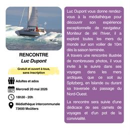 RENCONTRE avec Luc Dupont_Moûtiers - Luc Dupont