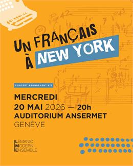 «Un Français à New York» avec le Paul Lay Trio - Lemanic Modern Ensemble
