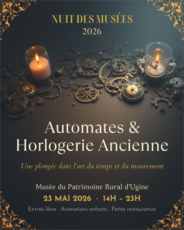 Nuit européenne des Musées : Le musée du Patrimoine Rural :  « Entre rouages et merveilles »_Ugine