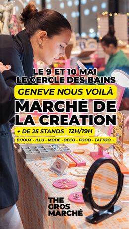 THE GROS MARCHE DE LA CREATION - TGM