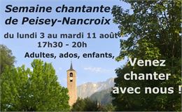 La Semaine Chantante de Peisey-Nancroix : venez chanter avec nous !_Peisey-Nancroix