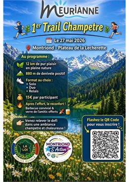 Venez relever le défi du 1er trail champêtre dans une ambiance chaleureuse mercredi 27 mai à Montrio