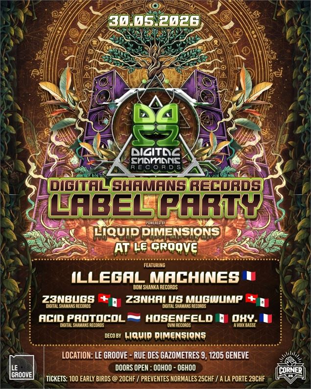 Digital Shamans Records Label Party @Le Groove - Liquid Dimensions