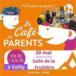 A Hauteur de Parents : Café des Parents à  Vailly