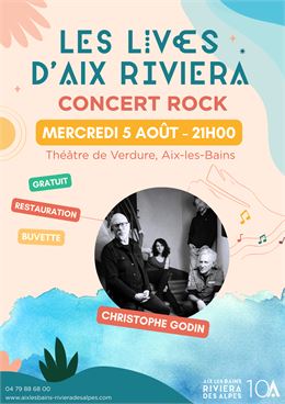 LES LIVES D'AIX RIVIERA - Christophe Godin (Rock)_Aix-les-Bains