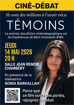 Ciné-débat sur les EMI avec le film TEMOINS en présence de la réalisatrice Sonia Barkallah - Associa