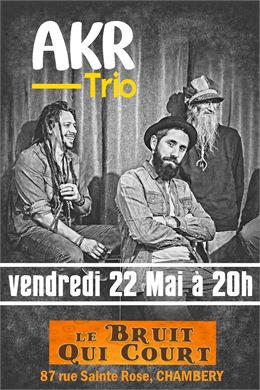 AKOUSTY ROOTS TRIO_Chambéry - AKR