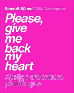 Please, give me back my heart! - Villa Bernasconi