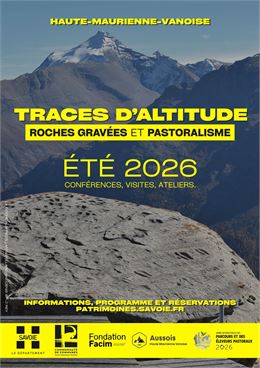 TRACES D'ALTITUDE : ROCHES GRAVÉES ET PASTORALISME_Modane - Département de la Savoie