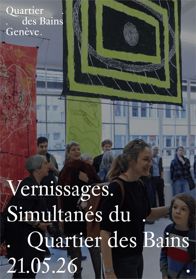 Nuit des Bains | Vernissages simultanés du Quartier des Bains - Quartier des Bains