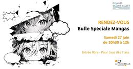 Bulle spéciale Mangas - DR
