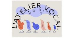 Atelier vocal