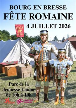 Fête romaine Bourg en Bresse 04 07 2026 - Jeunesse Laïque