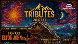 Tributes de l'été - Elton John_Les Houches