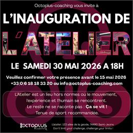 Inauguration de l'Atelier - Octoplus-coaching