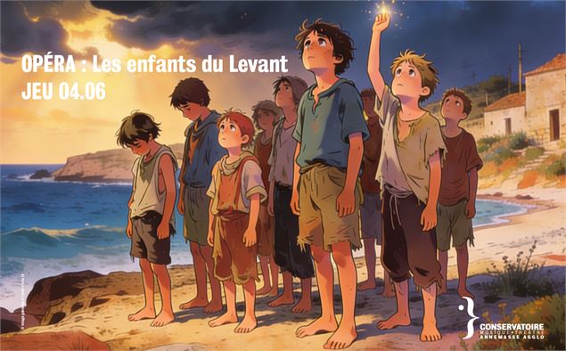 Opéra enfants : Les enfants du Levant_Annemasse - Conservatoire d'Annemasse Agglo