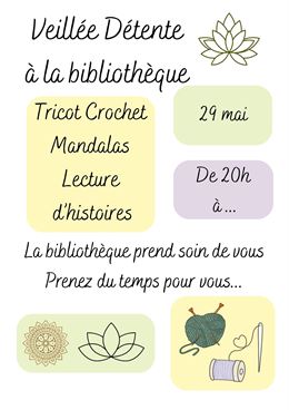 Veillée détente à la bibliothèque - .
