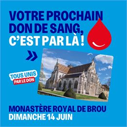 Collecte de sang EXCEPTIONNELLE au Monastère royal de Brou