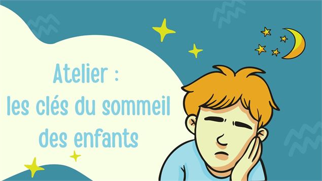 Atelier : Les clés du sommeil des enfants_Thônes - Office de tourisme