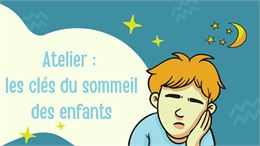 Atelier : Les clés du sommeil des enfants_Thônes - Office de tourisme